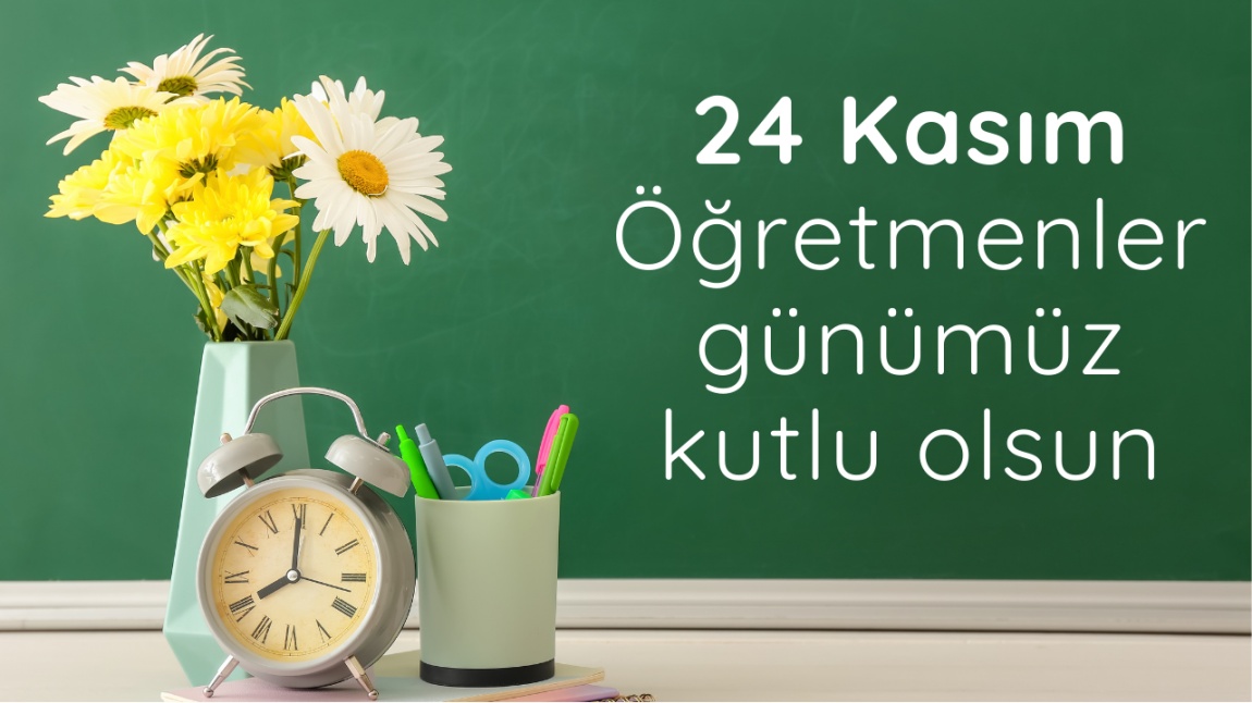 24 Kasım Öğretmenler Günü